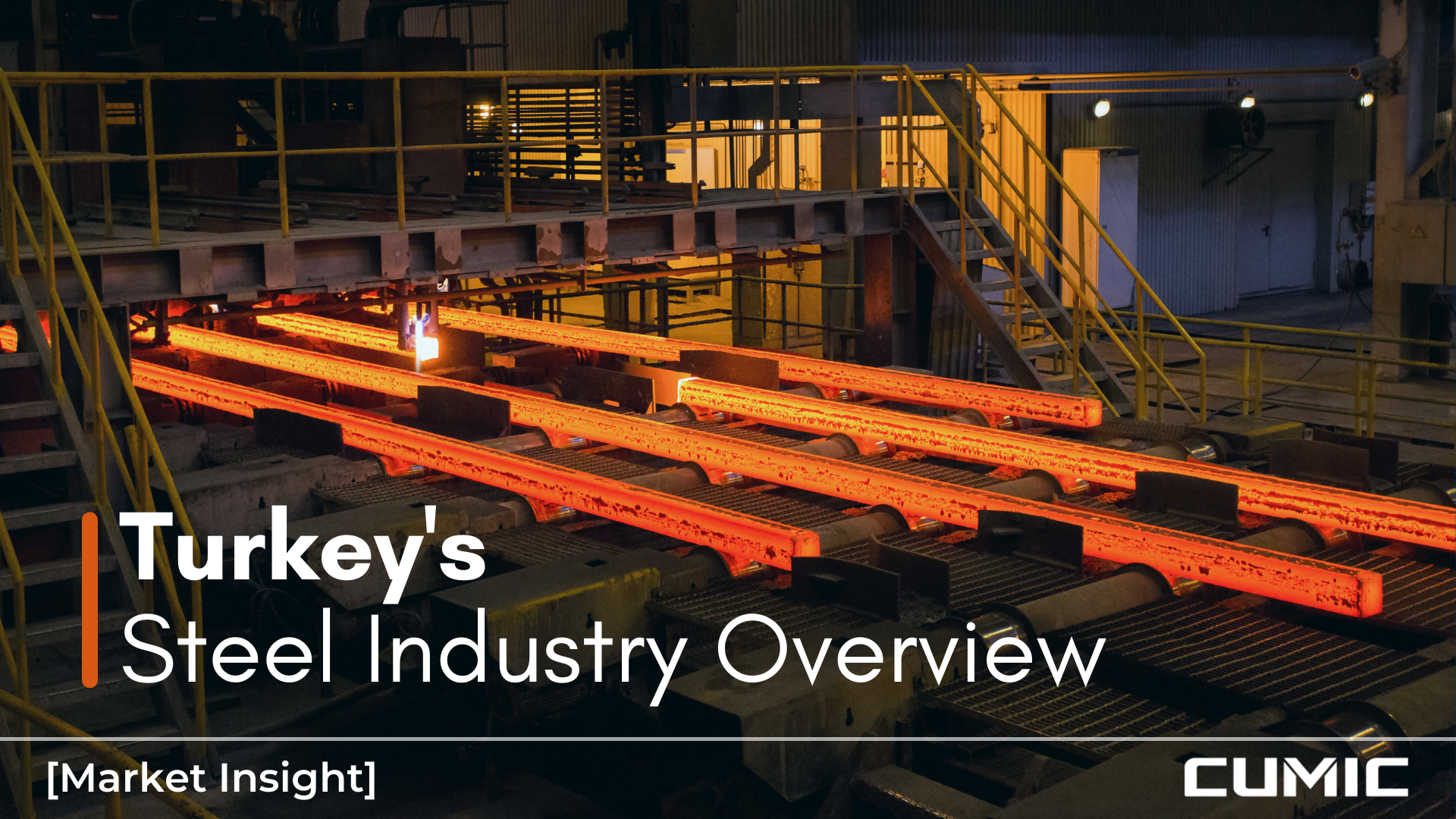 [Market Insight] Turkey Steel Industry Overview